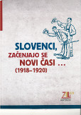 Slovenci, začenjajo se novi časi