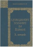 Naslovnica Zgodovina ljubljanskih sodnikov in županov 1269–1820, 3. zvezek Naslovnica Zgodovina ljubljanskih sodnikov in županov 1269–1820, 3. zvezek