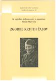 Naslovnica Iz zapiskov, dokumentov in spominov Matije Maležiča: zgodbe krutih časov Naslovnica Iz zapiskov, dokumentov in spominov Matije Maležiča: zgodbe krutih časov