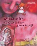 Naslovnica Miška Mica najde Leopoldovo pismo Rozaliji Naslovnica Miška Mica najde Leopoldovo pismo Rozaliji