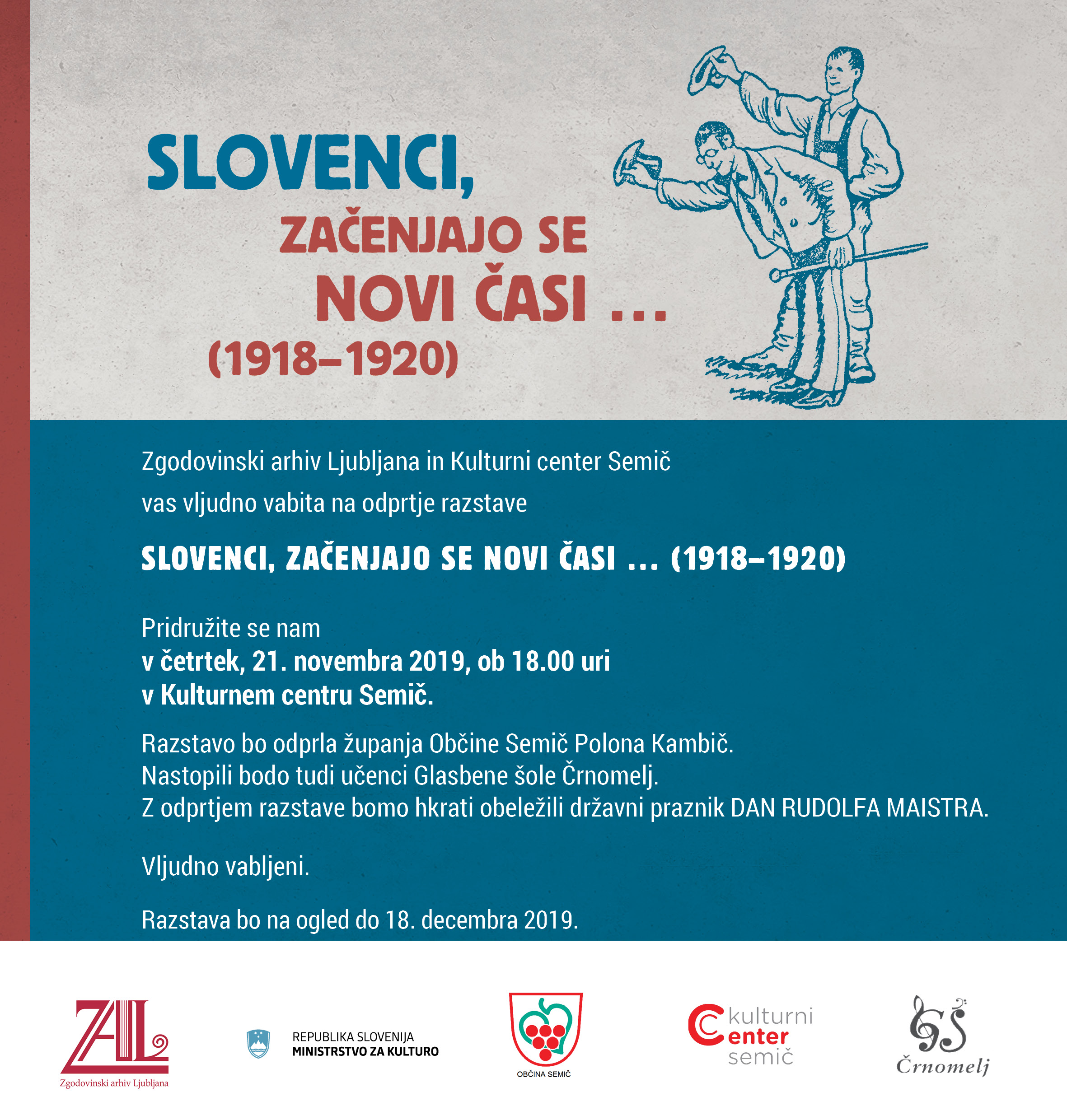 Zgodovinski arhiv Ljubljana in Kulturni center Semič vas vljudno vabita na odprtje razstave Slovenci, začenjajo se novi časi... (1918-1920). Pridružite se nam v četrtek, 21. novembra 2019, ob 18.00 uri v Kulturnem centru Semič.